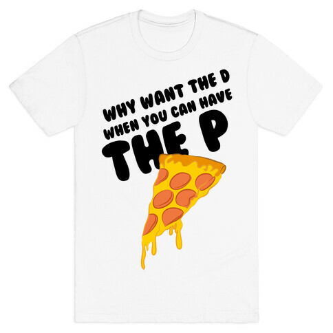 Why Want the D T-Shirt
