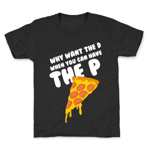 Why Want the D Kids T-Shirt