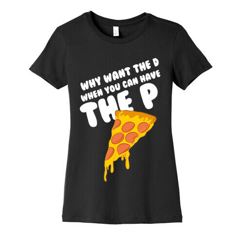 Why Want the D Womens T-Shirt