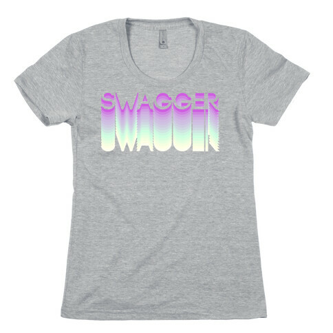 Swagger Womens T-Shirt
