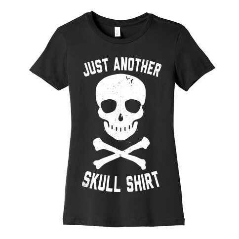Just Another Skull Shirt Womens T-Shirt