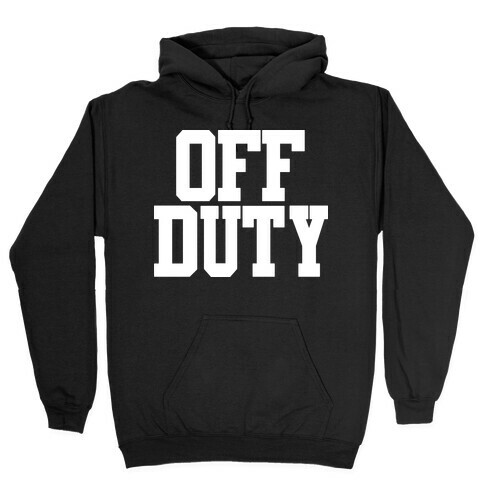 Off Duty Hooded Sweatshirt