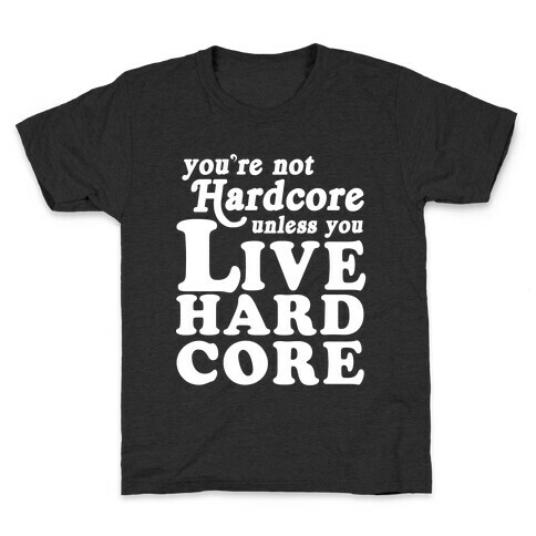 Live Hardcore Kids T-Shirt