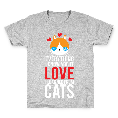 Everything I Know About Love Kids T-Shirt