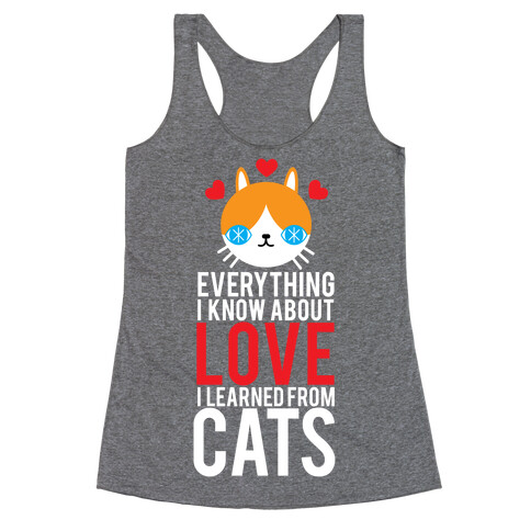 Everything I Know About Love Racerback Tank Top