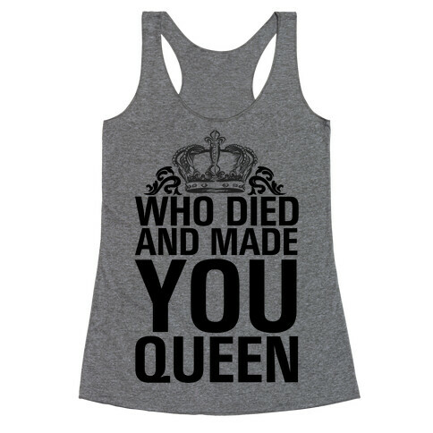 Who Died Racerback Tank Top