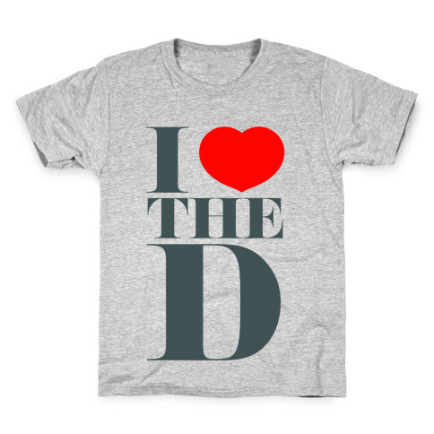 I Love the D Kids T-Shirt