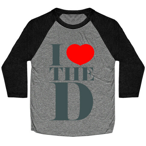 I Love the D Baseball Tee