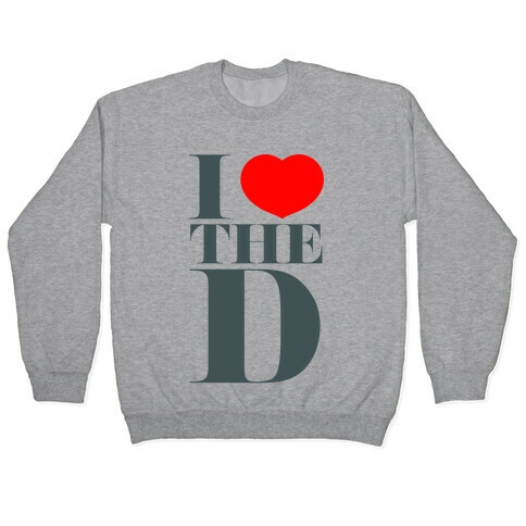 I Love the D Pullover