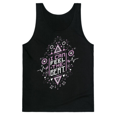 I Can Feel The Beat Tank Top