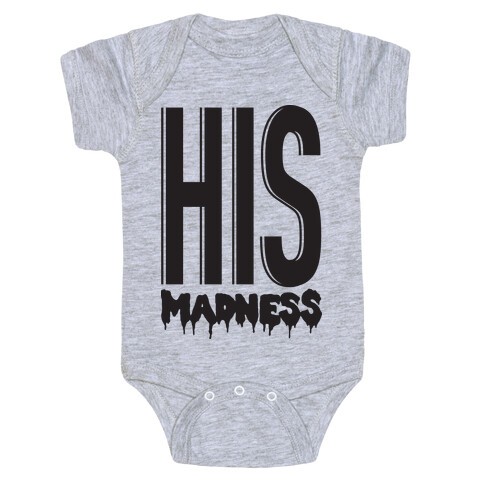 His Madness Baby One-Piece