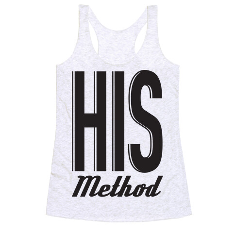 His Method Racerback Tank Top