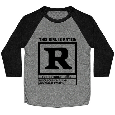 Rated R for Ratchet Baseball Tee