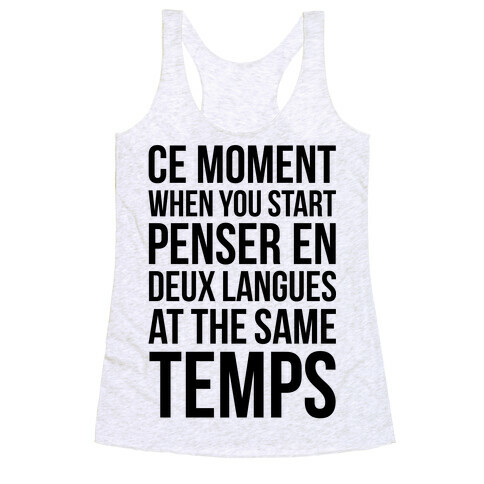 Ce Moment When Racerback Tank Top