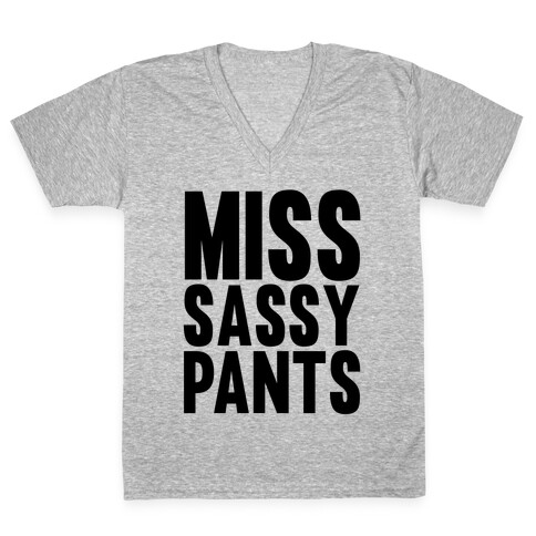 Miss Sassy Pants V-Neck Tee Shirt