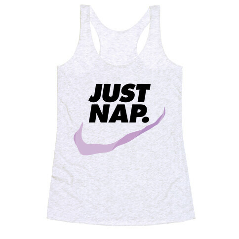 Just Nap Racerback Tank Top