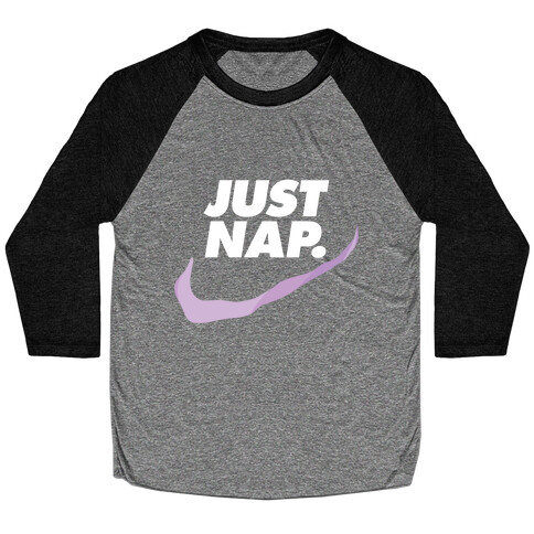 Just Nap Baseball Tee