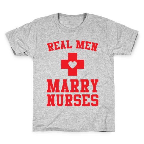 Real Men Marry Nurses Kids T-Shirt