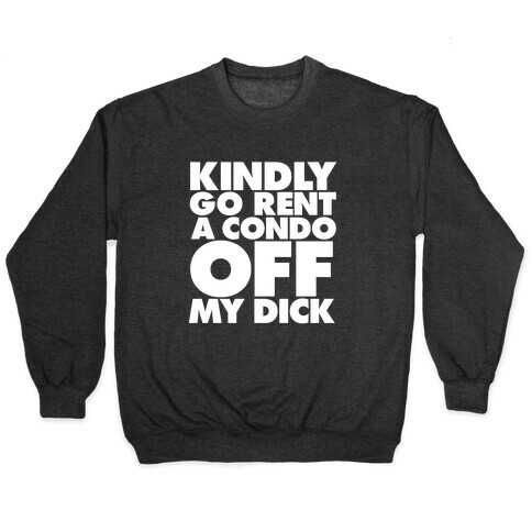 Off My Dick Pullover