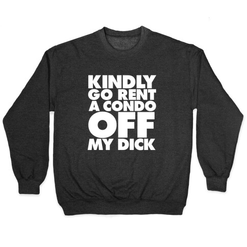 Off My Dick Pullover