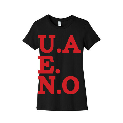 U.A.E.N.O Womens T-Shirt