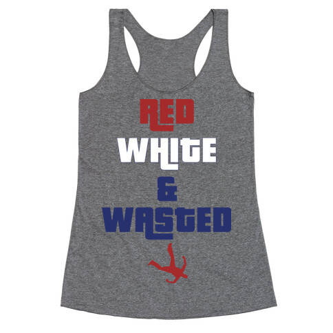 Red White & Wasted Racerback Tank Top