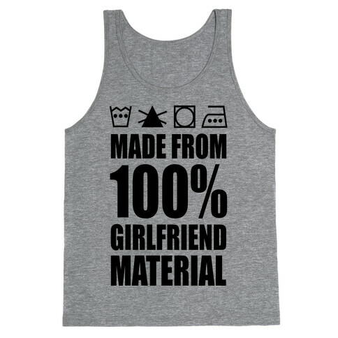 100% Girlfriend Material Tank Top