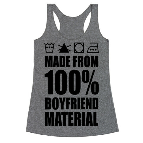 100% Boyfriend Material Racerback Tank Top