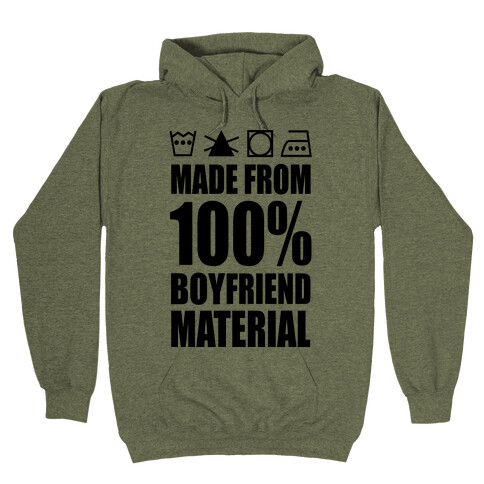 100 Boyfriend Material Hooded Sweatshirts LookHUMAN