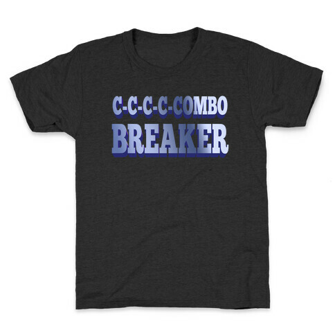 C-C-COMBO BREAKER Kids T-Shirt