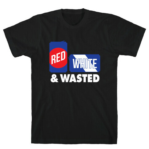 Red, White & Wasted T-Shirt