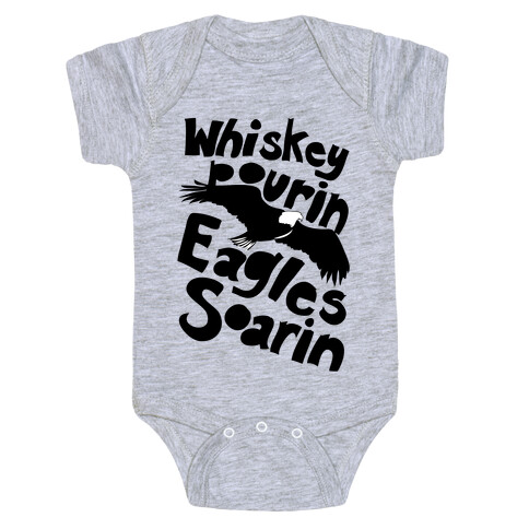 Whiskey Pourin, Eagles Soarin Baby One-Piece