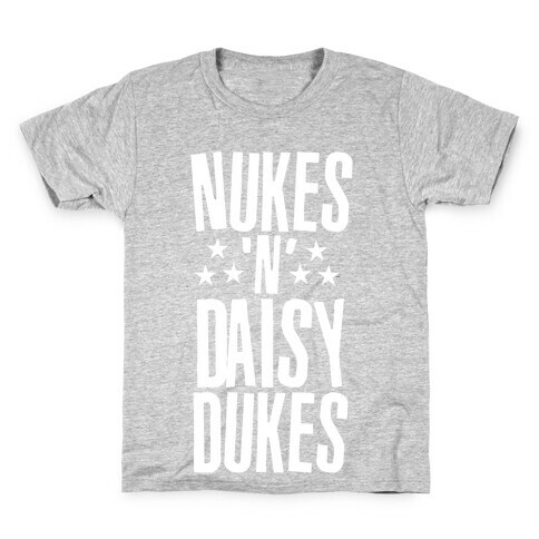 Nuke's 'n Daisy Dukes Kids T-Shirt