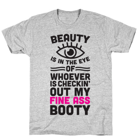 Fine Booty Beauty T-Shirt