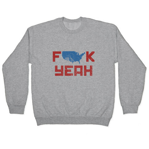 America (F*** Yeah) Pullover