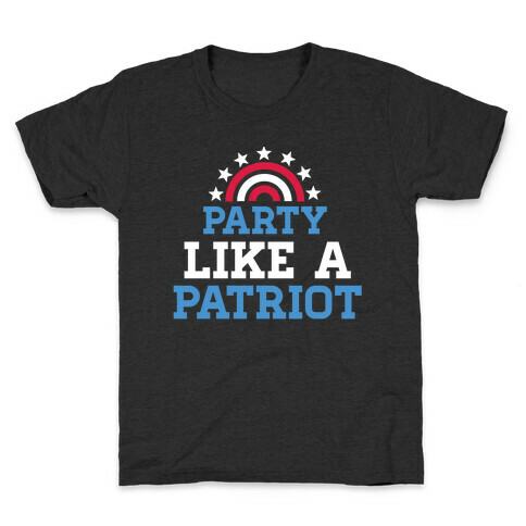 Party Like a Patriot Kids T-Shirt