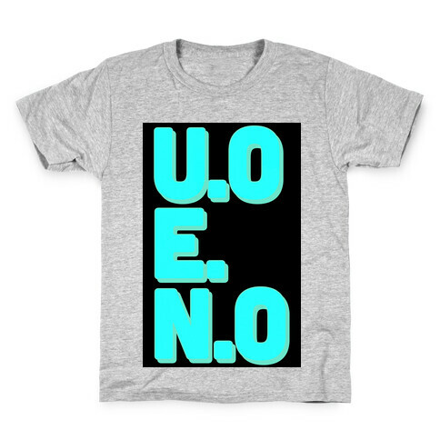 U.O.E.N.O Kids T-Shirt