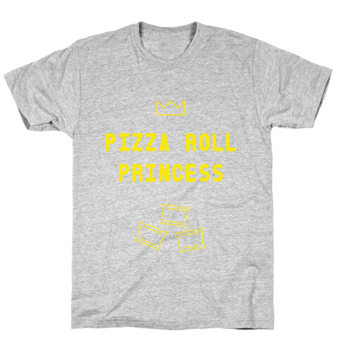 Pizza Roll Princess T-Shirt