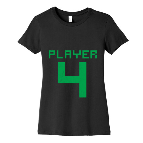 Player 4 Womens T-Shirt