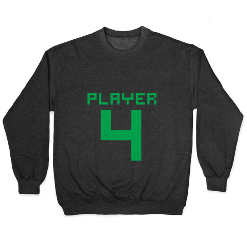 Player 4 Pullover