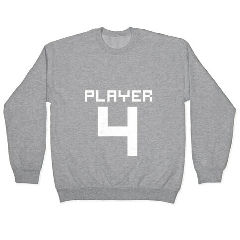 Player 4 Pullover