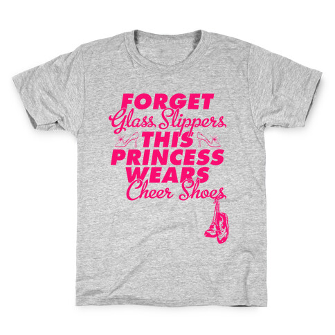 Forget Glass Slippers (Cheer Edition) Kids T-Shirt