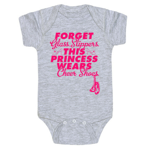 Forget Glass Slippers (Cheer Edition) Baby One-Piece