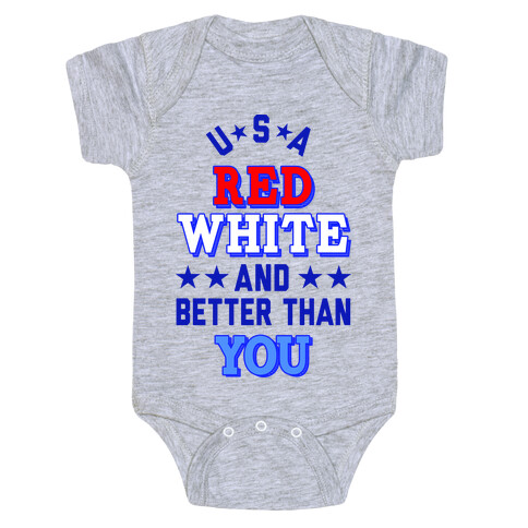 Red, White and Better Than You (USA) Baby One-Piece