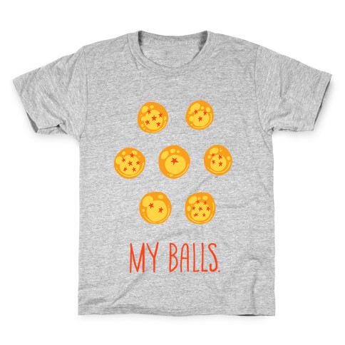 My Balls Kids T-Shirt