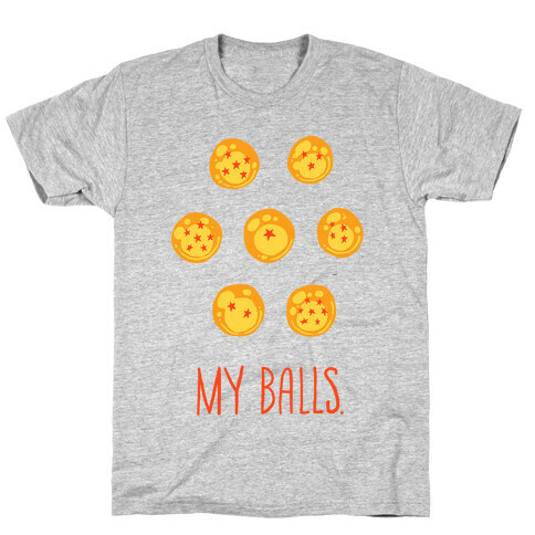 My Balls T-Shirt