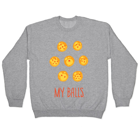 My Balls Pullover