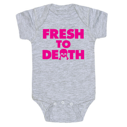 Fresh To Death Baby One-Piece