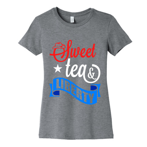 Sweet Tea & Liberty Womens T-Shirt