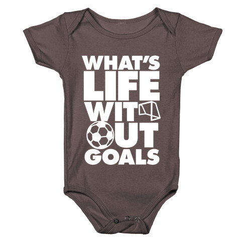 Life Without Goals (Soccer) Baby One-Piece